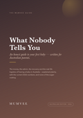 What Nobody Tells You